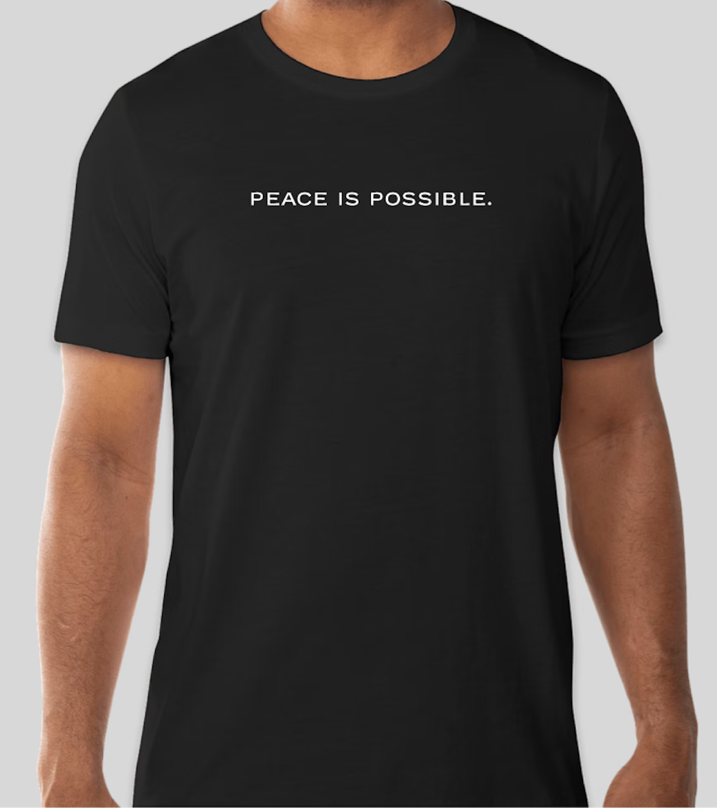 "Peace is Possible" Tee
